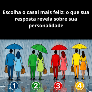 Escolha o casal mais feliz: o que sua resposta revela sobre sua personalidade
